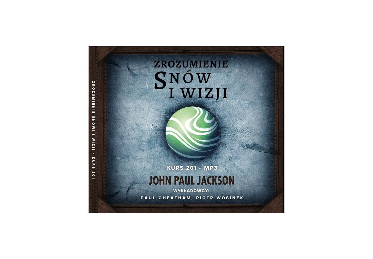 Płyta MP3 kursu 201 "Zrozumienie snów i wizji" - John Paul Jackson